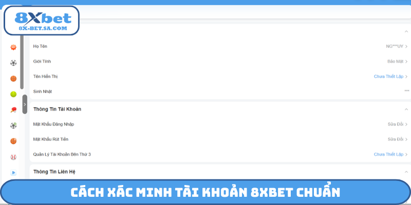 Cách xác minh tài khoản 8Xbet chuẩn